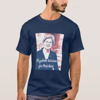 Elizabeth Warren for President 2020 Election T-Shirt