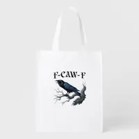F-Caw-F Funny Bird Crow Grocery Bag