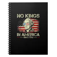 No Kings In America Since 1776 George Washington U Notebook
