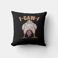 F Caw F Funny Chicken Classic Retro Cool Style Throw Pillow