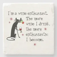 Wine Enthusiast Funny Quote with Cat