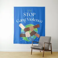 Stop Gang Violence Hands entwined Tapestry