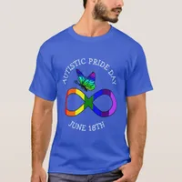 Autistic Pride Day June 18th Awareness Shirt