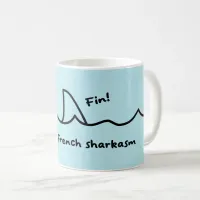 Shark Fin French Joke Coffee Mug