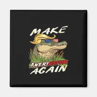 Funny Make Amerigator Again Donald Parody American Magnet