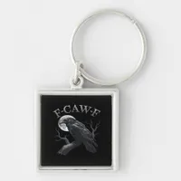 Crow F-Caw-F Funny Bird Moon Gothic Adult Humor Cr Keychain