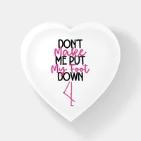 Don't Make Me Put My Foot Down - Funny Flamingo Paperweight