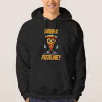 Wanna Pizza Me | Funny Food Pun Hoodie