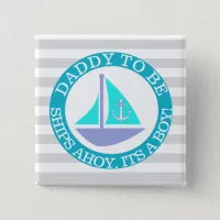 Ships Ahoy, Its a Boy Baby Shower Button