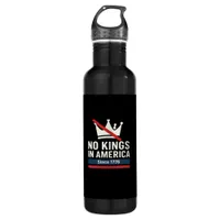 No Kings In America Since 1776 Patriotic Graphic D Stainless Steel Water Bottle