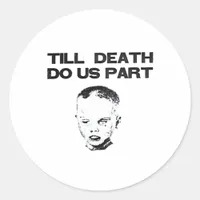 Till Death Do Us Part Sloth Classic Design Classic Round Sticker