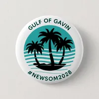 Gulf of Gavin | Funny Political Humor Button