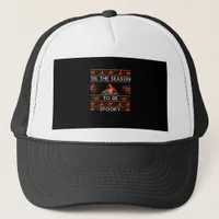 Tis The Season To Be Spooky Funny Trendy Trucker Hat