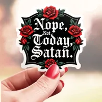 Classic Nope Not Today Satan Sticker
