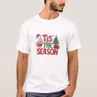 Tis The Season Holiday Cheer Christmas  T-Shirt
