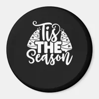 Tis Season To Careful - Retro Vintage Style Magnet