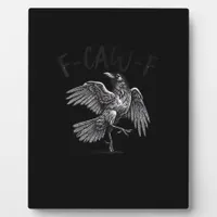 Crow, F-Caw-F Funny Bird Retro Graphic Plaque