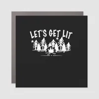 Let's Get Lit - Camping Quote - White Text Classic Car Magnet