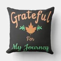 Grateful for My Journey Customizable  Throw Pillow