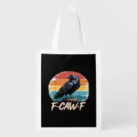 F-Caw-F Crow Humor Funny Gothic Retro Classic Grocery Bag