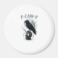 Gothic Crow F Caw F Raven Skull Halloween Graphic  Magnet