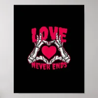 Funny Valentines Day Skeleton Heart Hands Poster