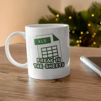 Freak in the sheets, Funny Accountant Spreadsheet  Coffee Mug