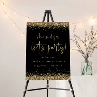 She Said Yes Gold Glitter Welcome Engagement Black Foam Board