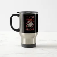 Groovy Christmas Santa Tis The Season Travel Mug