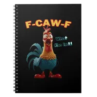 Funny Crow F-Caw-F Humor Gothic Notebook