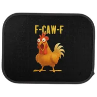 F Caw F Funny Chicken Meme Trendy Modern Style Car Floor Mat