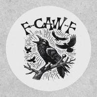 Gothic Crow F-Caw-F Humor Funny Essential Retro Cl Patch