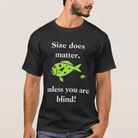 Funny Fishing t-shirt with "size does matter"