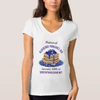 National Blueberry Pancakes Day January 28th T-Shirt