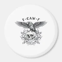 F-Caw-F Funny Crow Halloween Vintage Design Magnet