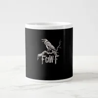 F-Caw-F Crow Pun Funny Bird Cawing Grunge Back Giant Coffee Mug