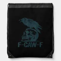 Crow F-Caw-F Retro Crow Lover Funny Drawstring Bag