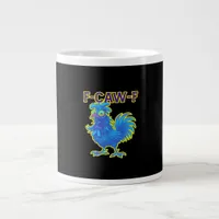 F-Caw-F Chicken Classic Creative Casual Giant Coffee Mug
