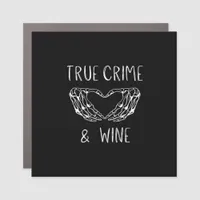 Crime And Wine Skeleton Hands  Car Magnet