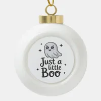 Just Little Boo Funny Design Ceramic Ball Christmas Ornament