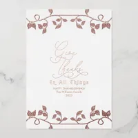 Elegant Rose Gold Give Thanks Script Family Photo Foil Holiday Card