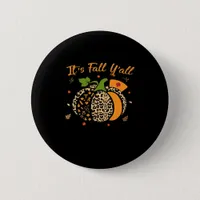 It’s Fall Y’all Pumpkin Leopard Nurse Halloween  Button