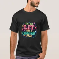 Let's Get Lit -  Funny Christmas Pun Graphic Holid T-Shirt