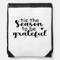 Tis The Season To Be Quote Drawstring Bag