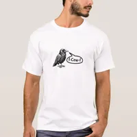 F-Caw-F Funny Crow Raven Pun F-Off Subtle F-Bomb T-Shirt