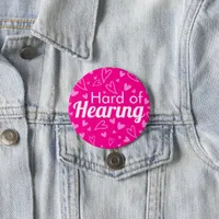 Hard of Hearing Hot Pink Barbiecore Hearts Girly Button