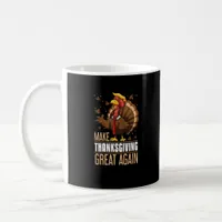 Make Thanksgiving Great Again Funny Turkey Trumpki Coffee Mug