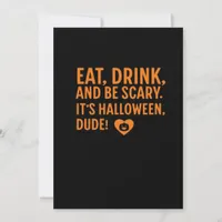 Eat Drink And Be Scary Its Halloween Fall Autumn Q Holiday Card