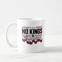 No Kings In America USA Patriotic Design Coffee Mug