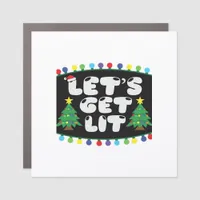 Let's Get Lit Christmas Tree Merry Funny Jokes Sat Car Magnet